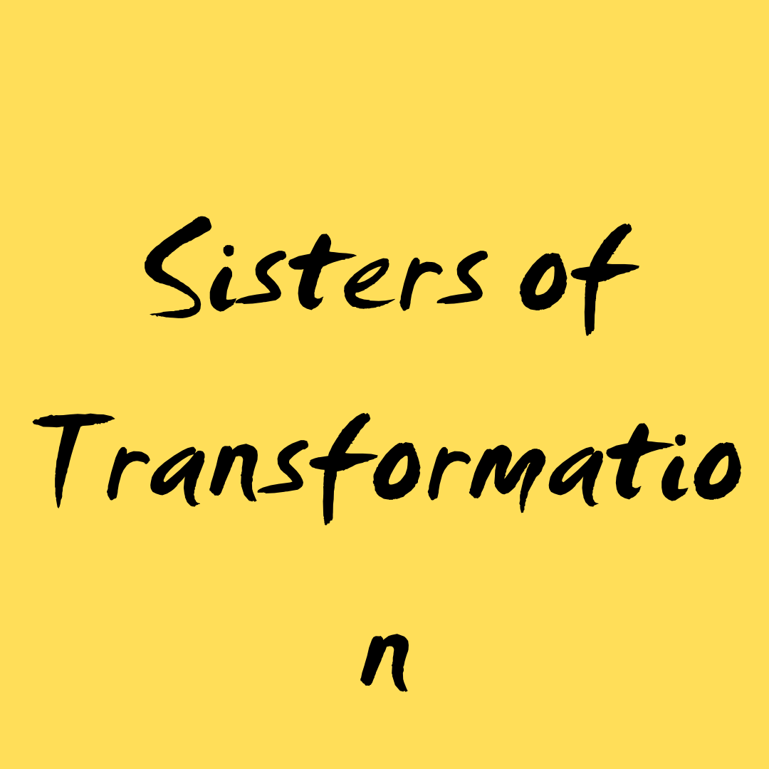 Read more about the article Sisters of Transformation